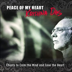 Peace of My Heart with Krishna Das