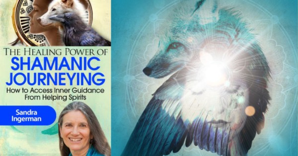 Shamanic Journeying for Guidance & Healing with Sandra Ingerman 