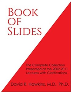 Order Book of Slides by Dr. David R. Hawkins