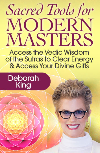 Unlock the Secrets of the Sutras: Vedic Wisdom to Clear Energy Blocks & Access Your Divine Gifts