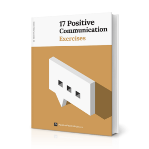 17 Positive Communication Exercises from Positive Psychology