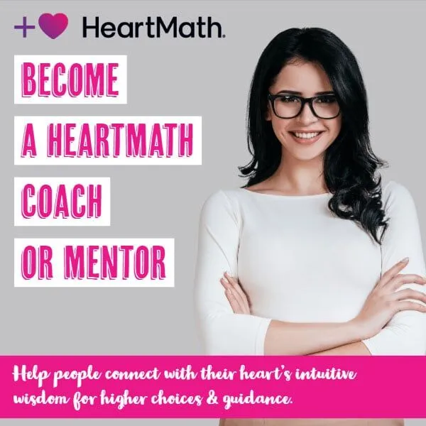Become a Certified HeartMath Coach and Mentor