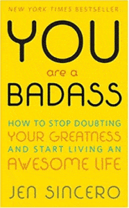 Book review You Are a Badass How to Stop Doubting Your Greatness and Start Living an Awesome Life