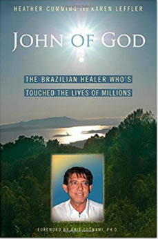 Book Review John of God The Brazilian Healer Who Has Touched the Lives of Millions