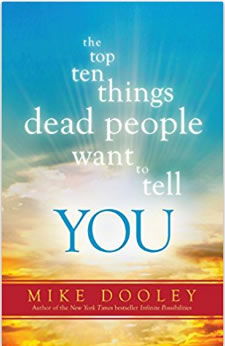 Book Review-The Top 10 Things Dead People Want You to Know by Mike Dooley