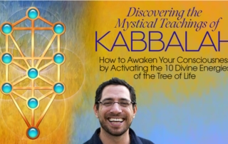 Discovering the Mystical Teachings of Kabbalah and how to awaken your consciousness