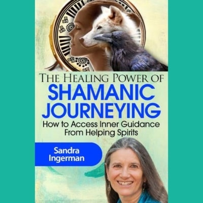 FREE Shaman Classes Online with Shamanic Journey Woman Sandra Ingerman