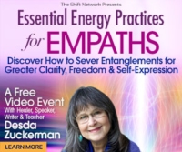 Essential Energy Healing Practices for Empaths with Desda Zuckerman Intuitive Empath Training