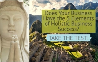 Does Your Business Have the 5 Elements of Holistic Business Success?