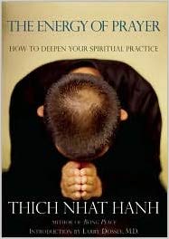 Video book review of The Energy of Prayer by Thich Nhat Hanh