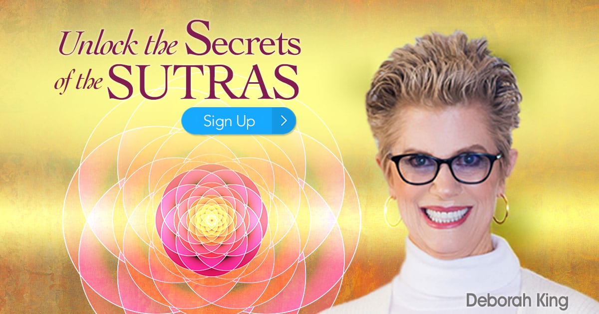 Discover The Vedic Sutras for Healing : Join Energy Medicine Pioneer Deborah King