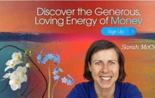 Transforming Your RElationship with Money: Discover the Generous, Loving Energy of Money with Sarah McCrum