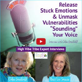 Transmuting and Letting Go of Painful Emotions with Sound Healing Vocal Medicine with Chloe Goodchild