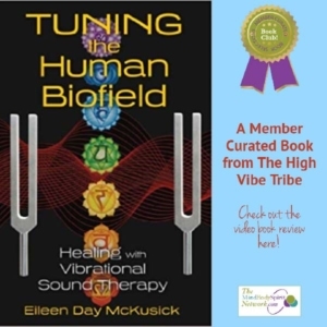 Video Book Review of Tuning the Human Biofield by Eileen McKusick