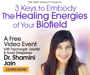 3 Keys to Embody The Healing Energies of Your Biofield with Shamini Jain