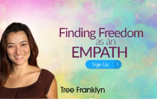 Finding Freedom as an Empath & Highly Sensitive Person with Tree Franklyn