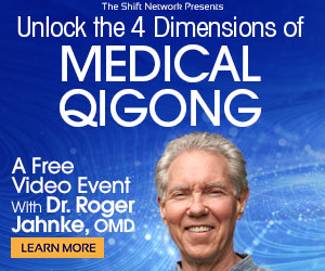 Unlock the 4 Dimensions of Medical Qigong with Dr. Roger Jahnke