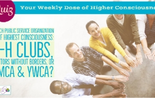Your Weekly Dose of Higher Consciousness Quiz October 1st 2019
