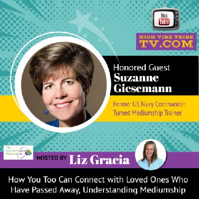 HOw to Connect with Loved Ones Lost Interview with Mystic and Mediumship Trainer Suzanne Giesemann