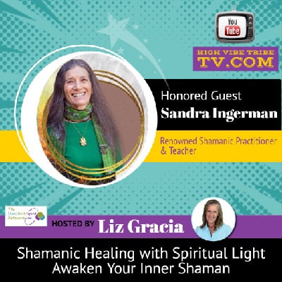 Interview with World Renowned Shamanic Teacher Sandra Ingerman