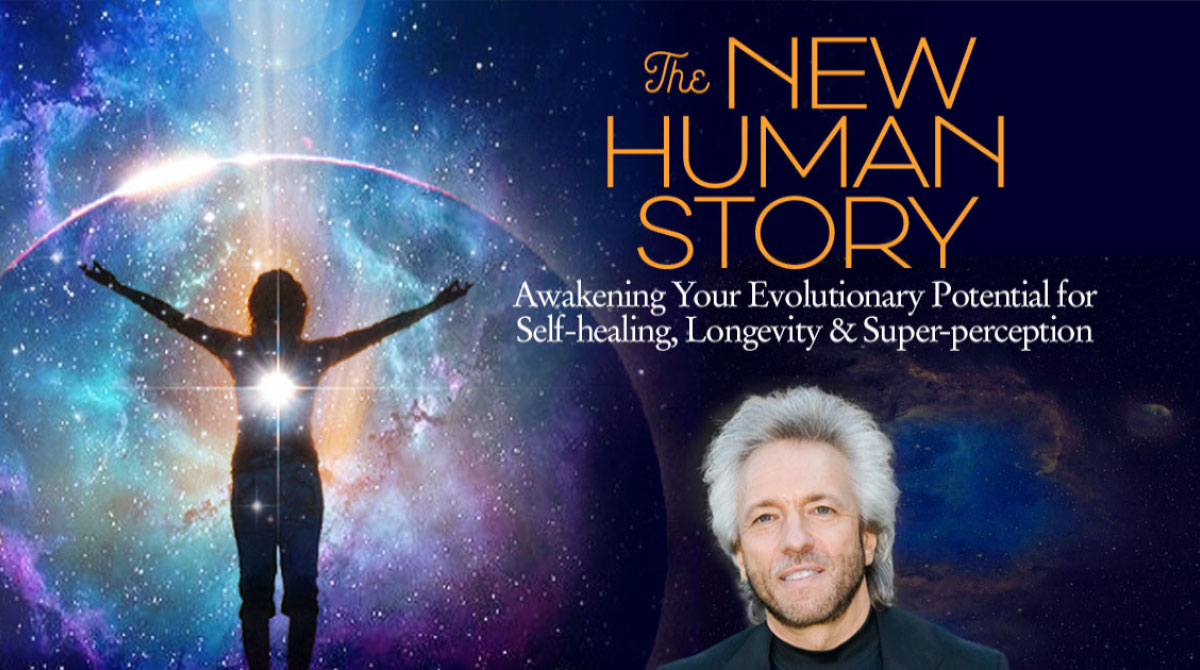 Discover Science and Spirituality in The New Human Story with Gregg Braden-
