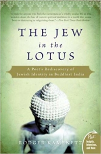 The Jew in the Lotus- A Poet's Rediscovery of Jewish Identity in Buddhist India