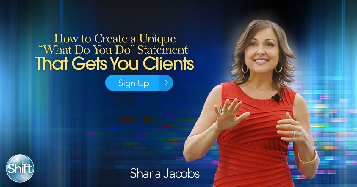 How to Create a Unique “Elevator Pitch” & Statement That Gets You Clients with Sharla Jacobs