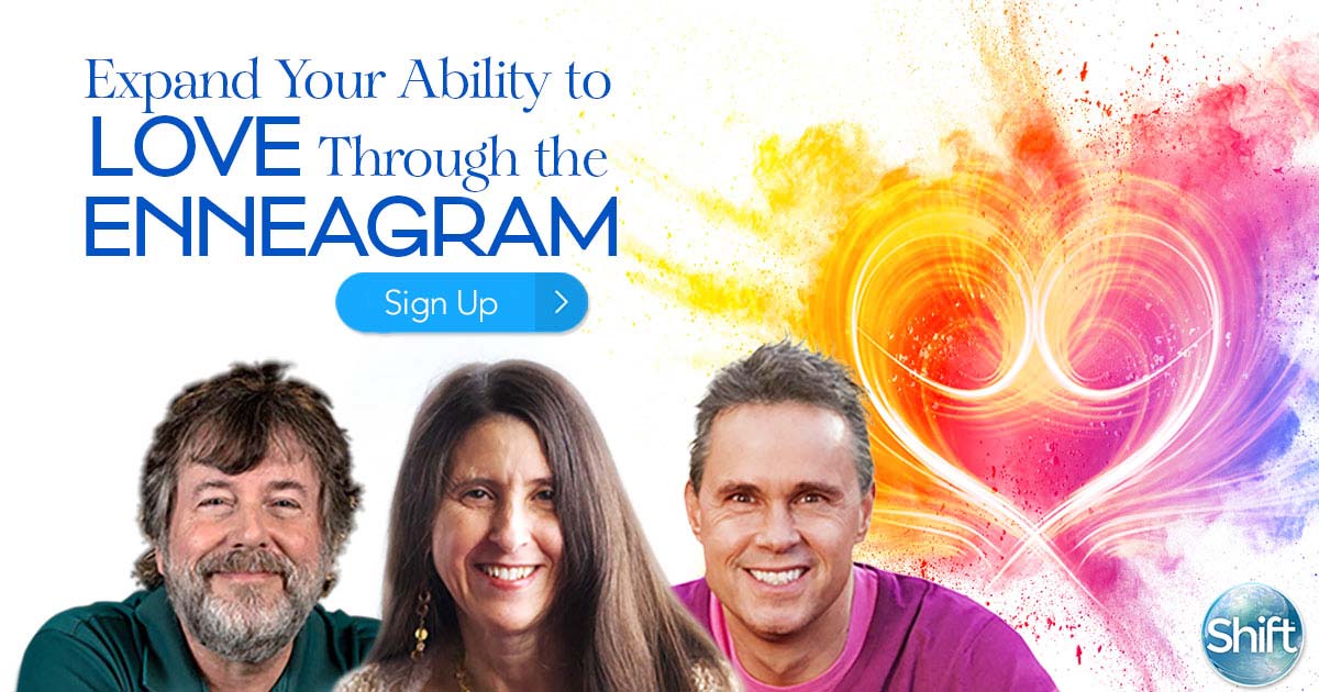 Expand Your Ability to Love Through the Enneagram with Russ Hudson, Jessica Dibb & Robert Holden