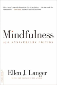 Mindfulness by Ellen J. Langer