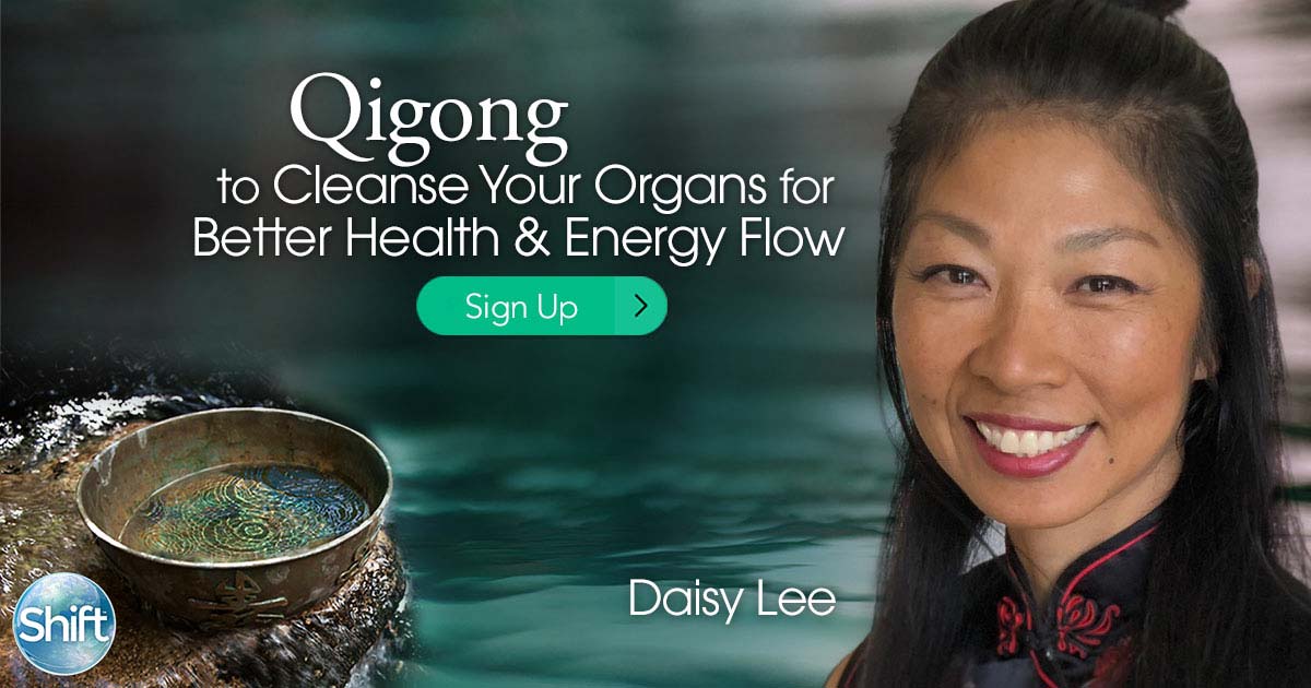 Zang Fu Gong - Qigong to Cleanse Your Organs for Better Health & Energy Flow with Daisy Lee