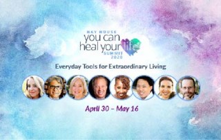 Hay House Summit You Can Heal Your Life Summit 2020