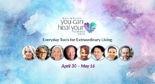 Hay House Summit You Can Heal Your Life Summit 2020