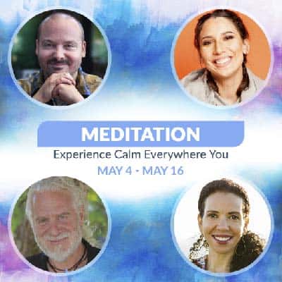 Meditation Series of Lessons--- Experience Calm Everywhere You May 4th - 16th in the You Can Heal Your Life Summit