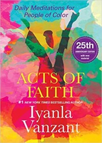 Acts of Faith by Iyalana Vanzant