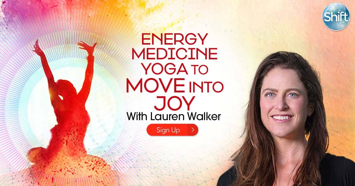 Dealing with Anxiety, Dealing with Stress: Discover Energy Medicine Yoga-Move Into Joy with Lauren Walker 