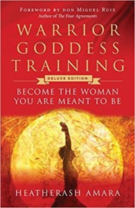Warrior Goddess Training by HeatherAsh Amara