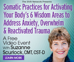 Discover why tuning in to your body’s wisdom is both calming and energizing. A FREE Online Event with Suzanne Scurlock