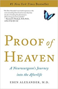 Proof of Heaven by Dr. Eben Alexander