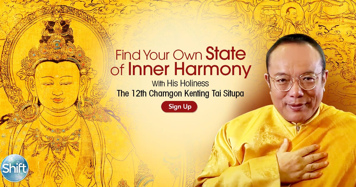 Find Your Own State of Inner Harmony with H.H. the 12th Chamgon Kenting Tai Situpa (September – October 2020)