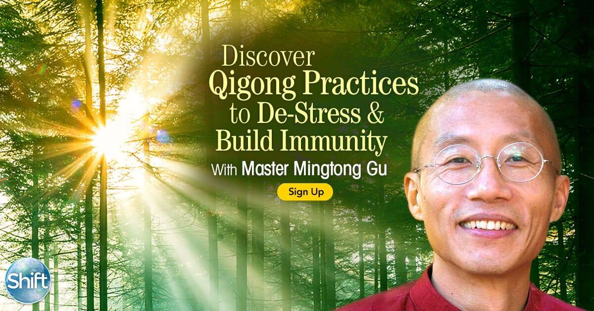 How to Overcome Fear How to Overcome Fear: Discover Qigong Practices to De-Stress & Build Immunity with Master Mingtong Gu