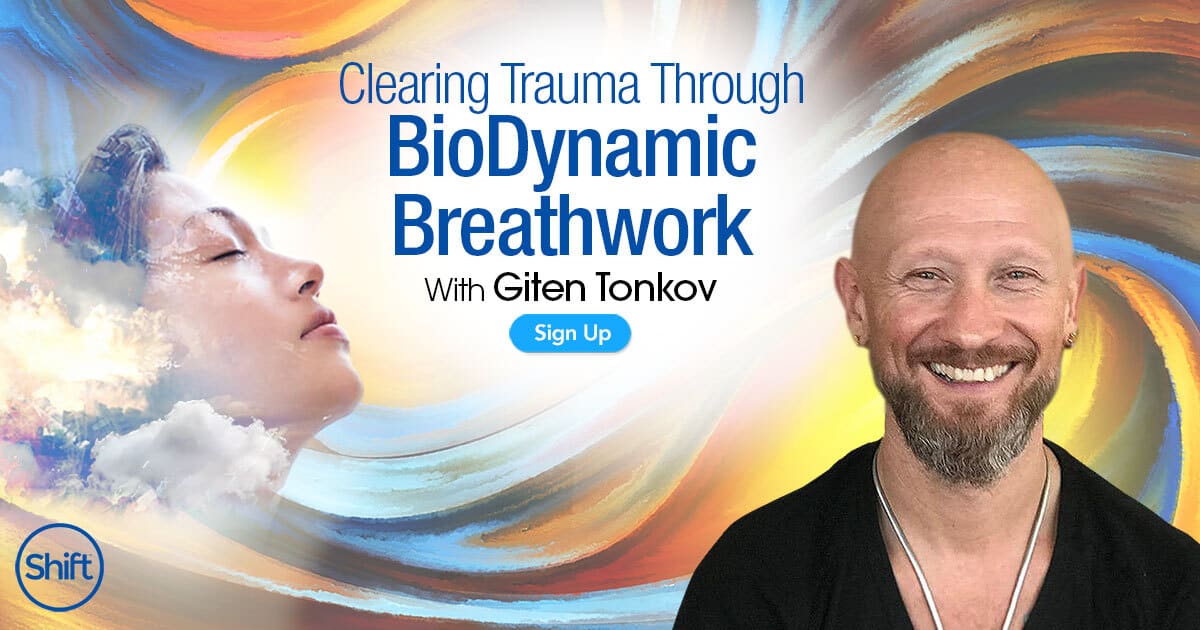 Discover how to clear trauma through BioDynamic Breathwork Trauma Release Exercises
