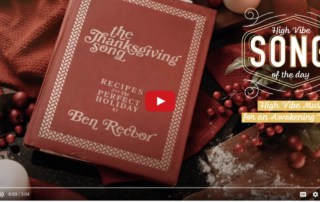 High Vibe Song of the Day - Ben Rector - The Thanksgiving Song