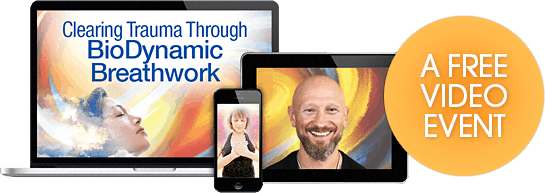 Discover how to release the pent-up effects of trauma using BioDynamic Breathwork
