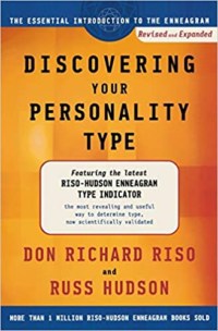 Discovering Your Personality Type- The Essential Introduction to the Enneagram, Revised and Expanded
