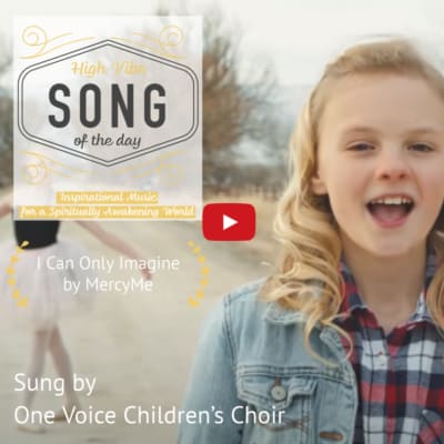 HIgh Vibe Song of the Day I Can Online Imagine Sung by One Voice Childrens Choir Worshipful Wednesday--