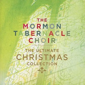 The Mormon Tabernacle Choir Ultimate Christmas