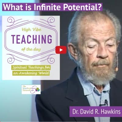 What is the Infinite Field_ Inspirational Teaching of Dr. David R. Hawkins