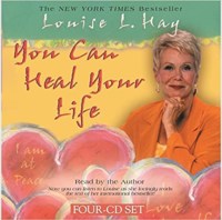 You Can Heal Your Life 4 CD Set by Louise L. Hay