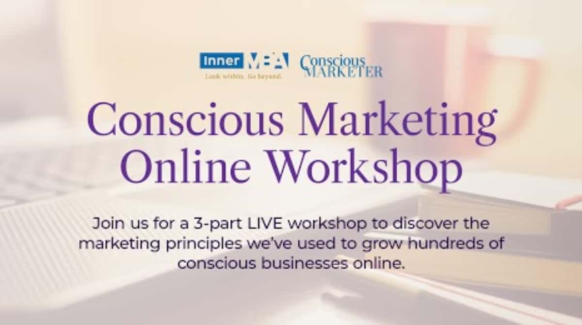 Inner MBA Conscious Marketing Online Workshop 