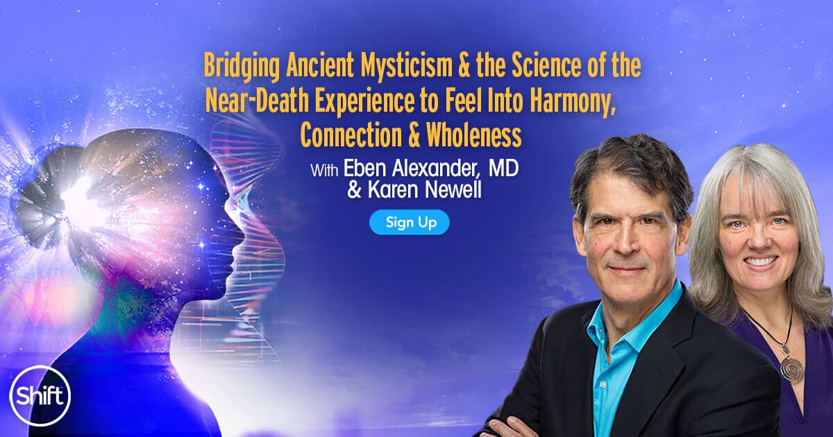 Dr. Eben Alexander speaks to the power of Oneness Consciousness